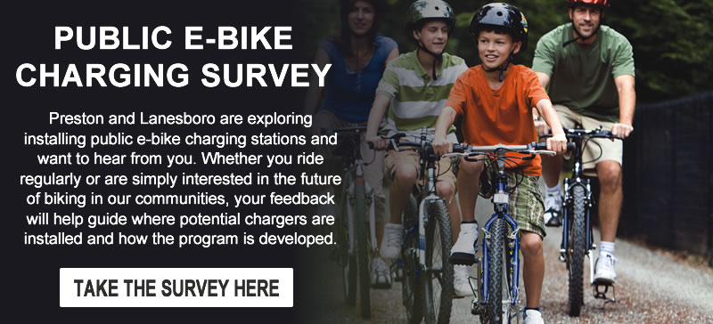 PUBLIC E-BIKE CHARGING SURVEY
Preston and Lanesboro are exploring installing public e-bike charging stations and want to hear from you. Whether you ride regularly or are simply interested in the future of biking in our communities, your feedback will help guide where potential chargers are installed and how the program is developed.